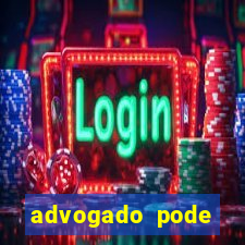 advogado pode patrocinar time de futebol